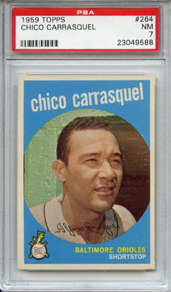 1959 Topps 264 Chico Carrasquel PSA NM 7