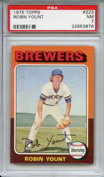 1975 Topps 223 Robin Yount RC PSA NM 7
