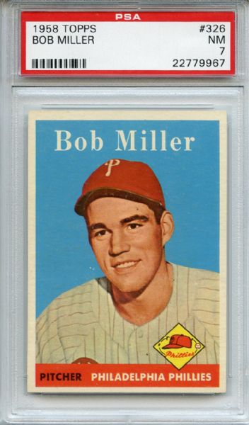 1958 Topps 326 Bob Miller PSA NM 7