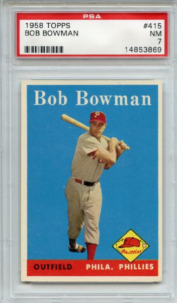 1958 Topps 415 Bob Bowman PSA NM 7