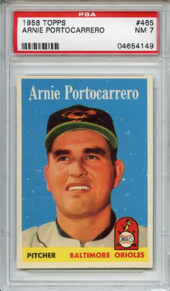 1958 Topps 465 Arnie Portocarrero PSA NM 7