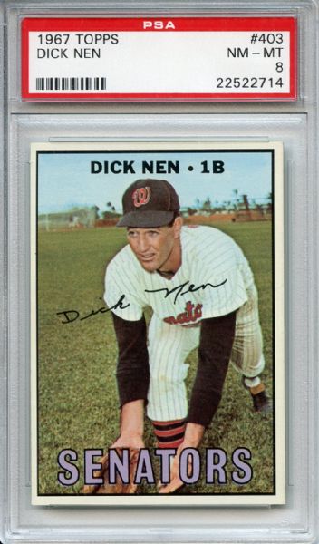 1967 Topps 403 Dick Nen PSA NM-MT 8
