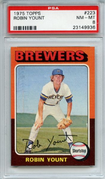 1975 Topps 223 Robin Yount RC PSA NM-MT 8