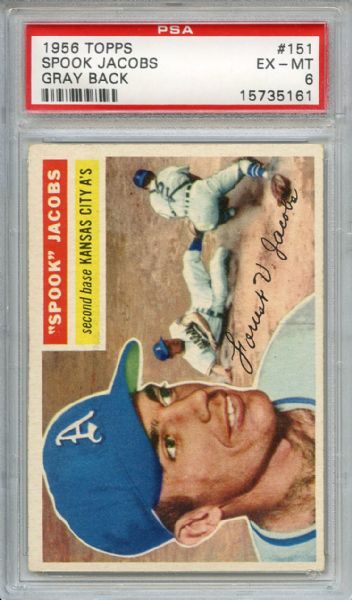 1956 Topps 151 Spook Jacobs Gray Back PSA EX-MT 6