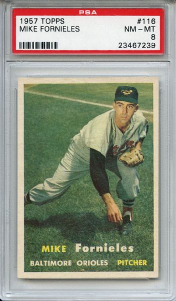 1957 Topps 116 Mike Fornieles PSA NM-MT 8