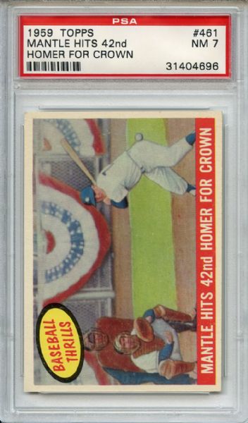 1959 Topps 461 Mickey Mantle Hits 42nd Homer for Crown PSA NM 7