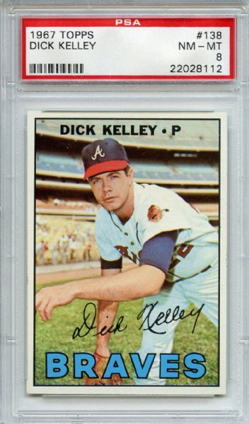 1967 Topps 138 Dick Kelley PSA NM-MT 8