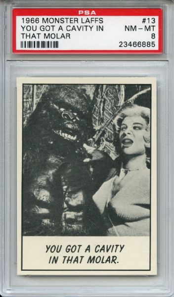 1966 Monster Laffs 13 You Got a Cavity in that Molar PSA NM-MT 8
