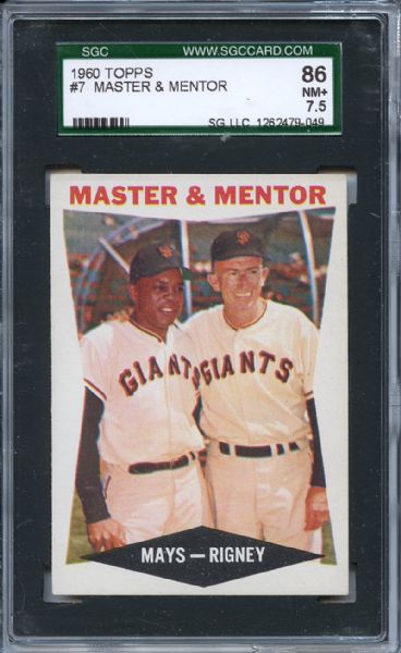 1960 Topps 7 Master & Mentor Mays Rigney SGC NM+ 86 / 7.5