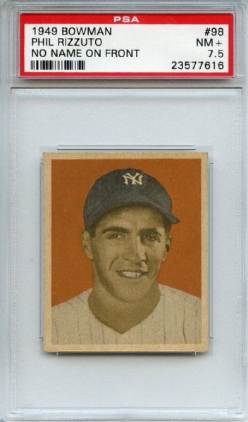 1949 Bowman 98 Phil Rizzuto No Name on Front PSA NM+ 7.5