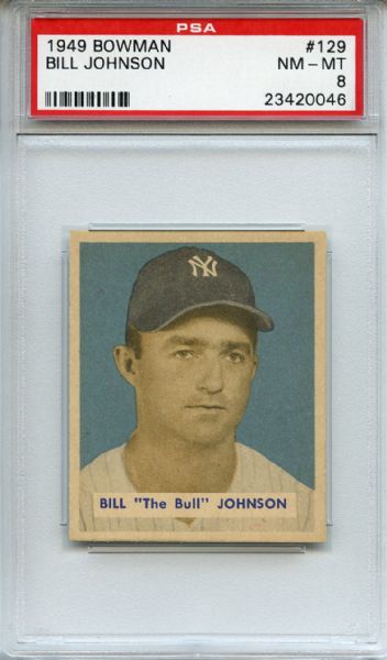 1949 Bowman 129 Bill Johnson PSA NM-MT 8