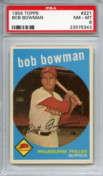 1959 Topps 221 Bob Bowman PSA NM-MT 8