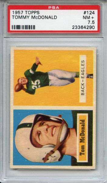 1957 Topps 124 Tommy McDonald RC PSA NM+ 7.5