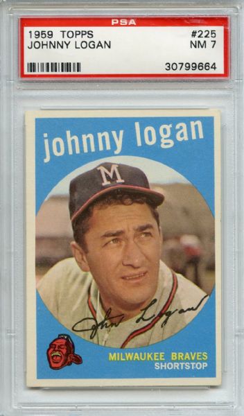 1959 Topps 225 Johnny Logan White Back PSA NM 7