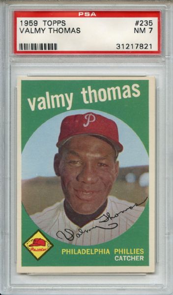 1959 Topps 235 Valmy Thomas White Back PSA NM 7