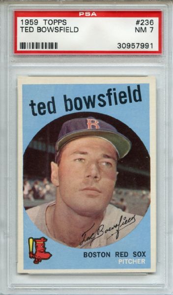 1959 Topps 236 Ted Bowsfield Gray Back PSA NM 7