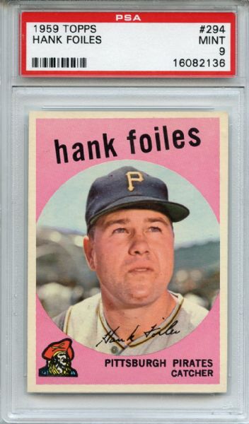 1959 Topps 294 Hank Foiles PSA MINT 9