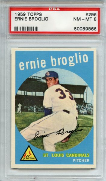 1959 Topps 296 Ernie Broglio PSA NM-MT 8