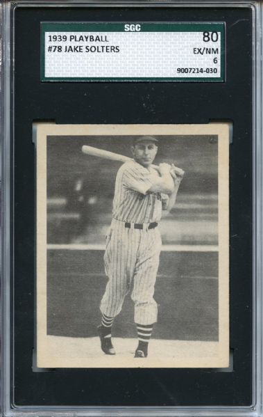 1939 Play Ball 78 Jake Solters SGC EX/MT 80 / 6