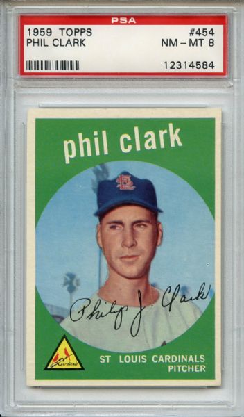1959 Topps 454 Phil Clark PSA NM-MT 8