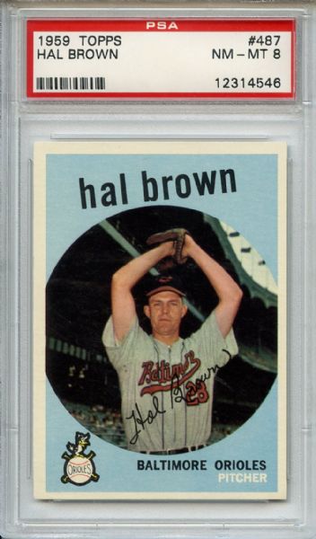 1959 Topps 487 Hal Brown PSA NM-MT 8