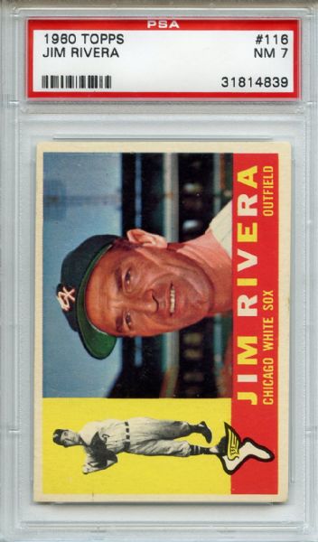 1960 Topps 116 Jim Rivera PSA NM 7