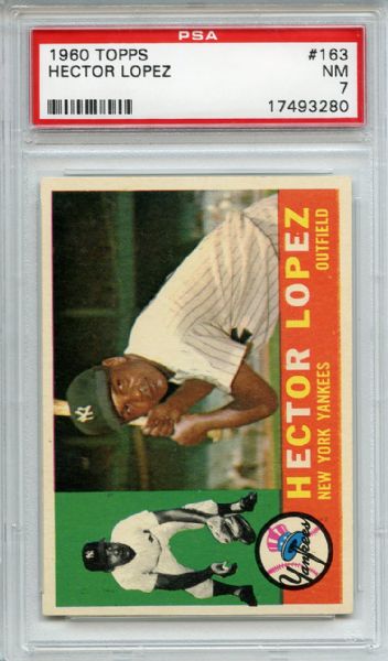 1960 Topps 163 Hector Lopez PSA NM 7