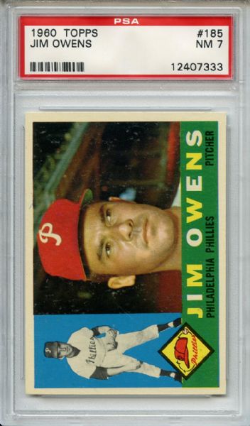 1960 Topps 185 Jim Owens PSA NM 7