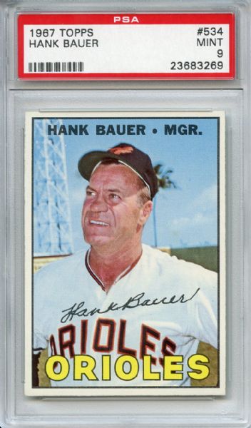 1967 Topps 534 Hank Bauer PSA MINT 9