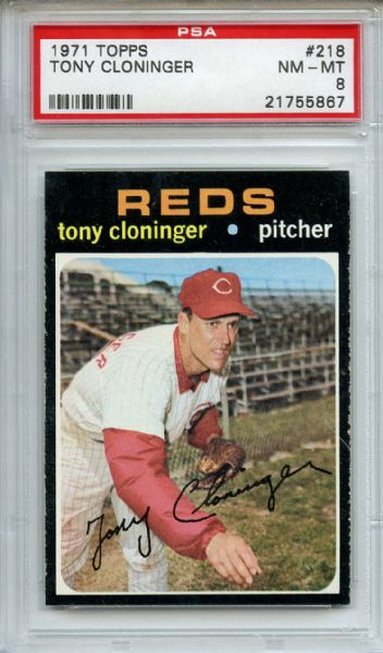 1971 Topps 218 Tony Cloninger PSA NM-MT 8