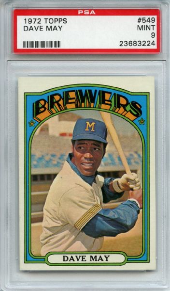 1972 Topps 549 Dave May PSA MINT 9