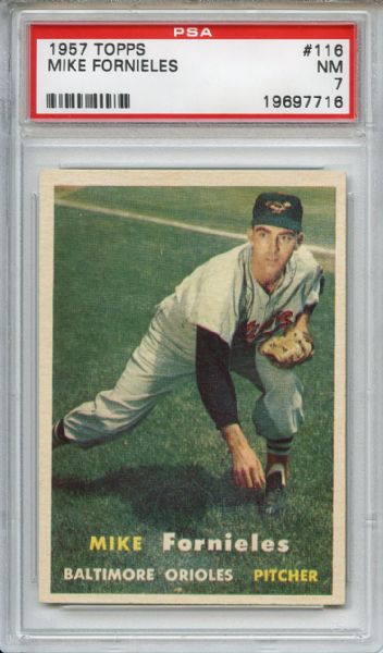1957 Topps 116 Mike Fornieles PSA NM 7