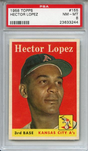 1958 Topps 155 Hector Lopez PSA NM-MT 8