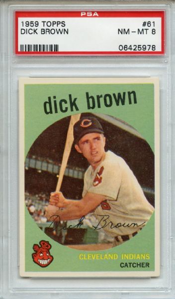 1959 Topps 61 Dick Brown PSA NM-MT 8