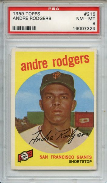 1959 Topps 216 Andre Rodgers Gray Back PSA NM-MT 8