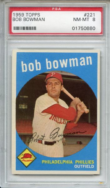 1959 Topps 221 Bob Bowman Gray Back PSA NM-MT 8