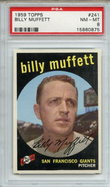 1959 Topps 241 Billy Muffett Gray Back PSA NM-MT 8