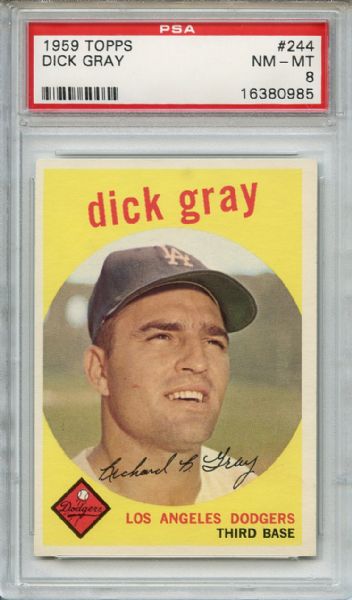 1959 Topps 244 Dick Gray Gray Back PSA NM-MT 8