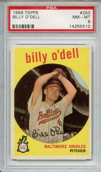 1959 Topps 250 Billy O'Dell Gray Back PSA NM-MT 8