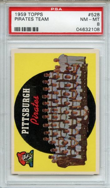 1959 Topps 528 Pittsburgh Pirates Team PSA NM-MT 8