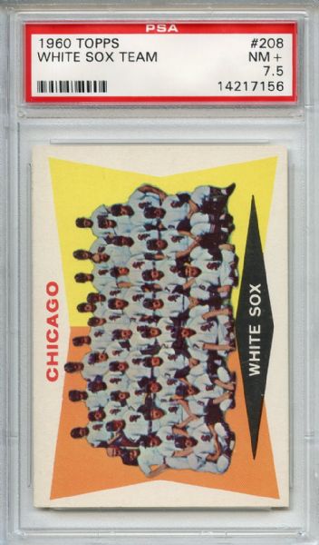 1960 Topps 208 Chicago White Sox Team PSA NM+ 7.5