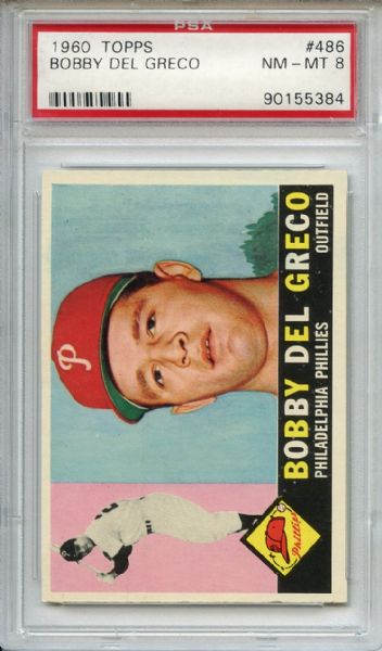 1960 Topps 486 Bobby Del Greco PSA NM-MT 8