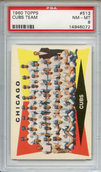 1960 Topps 513 Chicago Cubs Team PSA NM-MT 8