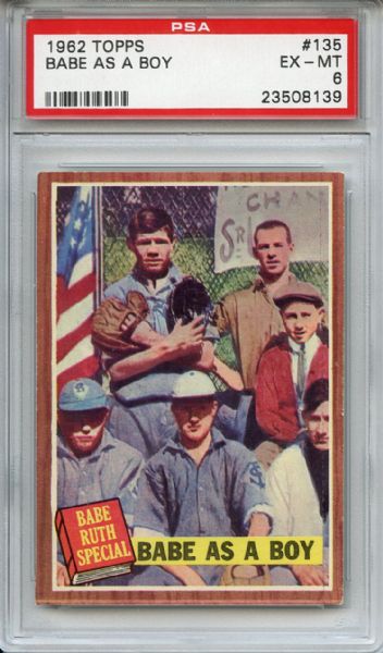 1962 Topps 135 Babe Ruth as a Boy PSA EX-MT 6