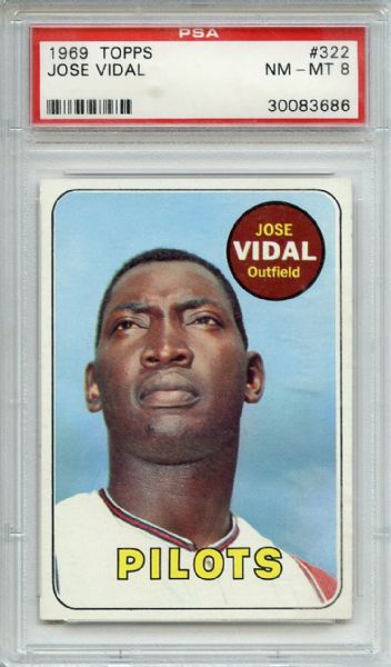 1969 Topps 322 Jose Vidal PSA NM-MT 8