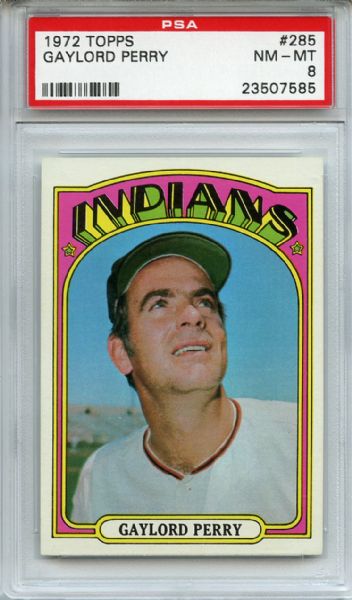 1972 Topps 285 Gaylord Perry PSA NM-MT 8