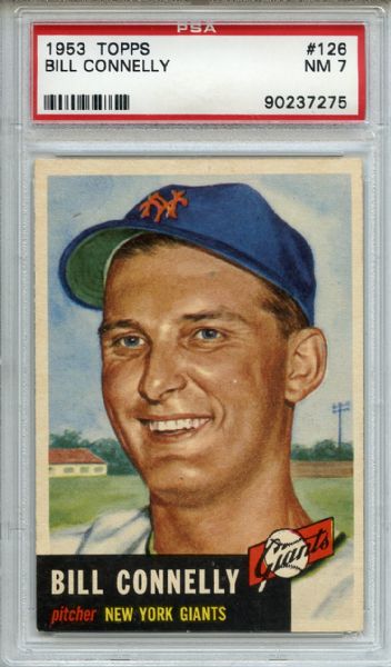 1953 Topps 126 Bill Connelly PSA NM 7
