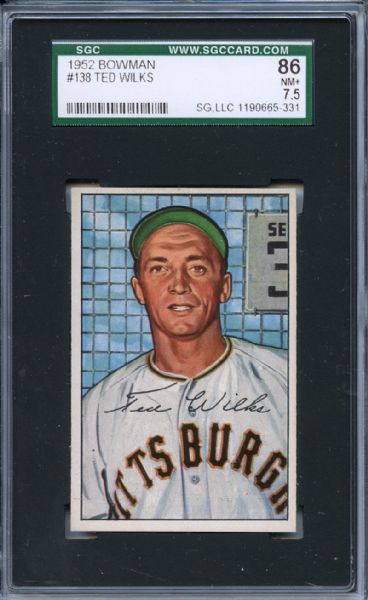 1952 Bowman 138 Ted Wilks SGC NM+ 86 / 7.5