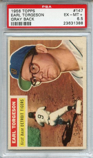 1956 Topps 147 Earl Torgeson Gray Back PSA EX-MT+ 6.5