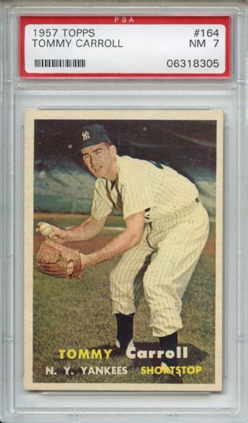 1957 Topps 164 Tommy Carroll PSA NM 7